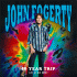 Cover: John Fogerty - 50 Year Trip: Live At Red Rocks