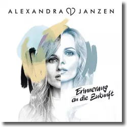Cover: Alexandra Janzen - Erinnerung an die Zukunft