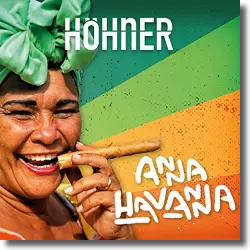 Cover: Höhner - Anna Havanna