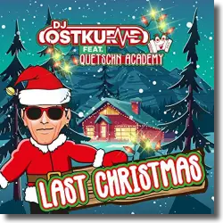 Cover: DJ Ostkurve feat. Quetschn Academy - Last Christmas