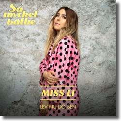 Cover: Miss Li - Lev nu dö sen
