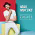 Cover: Max Mutzke - Zugabe (Show meines Lebens)