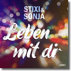 Cover: Stixi & Sonja - Leben mit dir