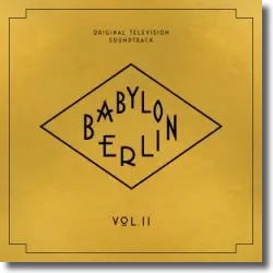 Cover: Original Television Soundtrack - Babylon Berlin Vol. 2