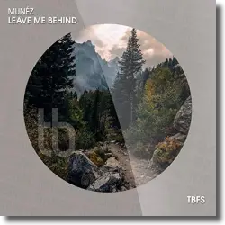 Cover: Munéz - Leave Me Behind