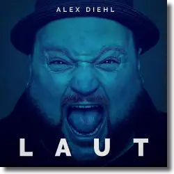 Cover: Alex Diehl - Laut