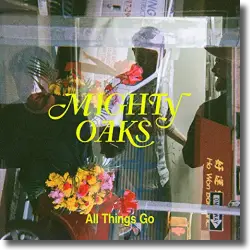 Cover: Mighty Oaks - Tell Me What You're Thinking
