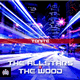 The Allstars feat. The Wood – Tonite