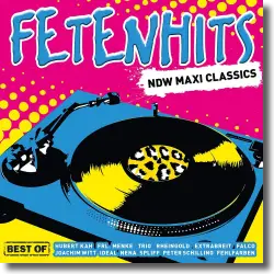 Cover: Various Artist - Fetenhits NDW Maxi Classics - Best of