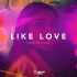 Sebastian Schalk – Like Love