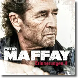 Cover: Peter Maffay - Erinnerungen 2 – die stärksten Balladen