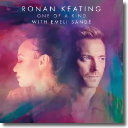 Cover: Ronan Keating & Emeli Sandé - One Of A Kind