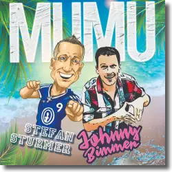 Cover: Stefan Stürmer & Johnny Bimmer - Mumu