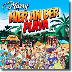 Cover: Marry - Hier an der Playa