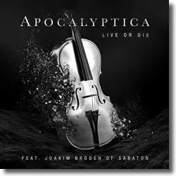 Cover: Apocalyptica feat. Joakim Brodén - Live Or Die