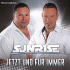 Sunrise – Als wenn es gestern war