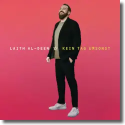Cover: Laith Al-Deen - Kein Tag umsonst