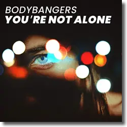Cover: Bodybangers - You're Not Alone