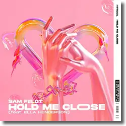 Cover: Sam Feldt feat. Ella Henderson - Hold Me Close