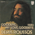 Cover: Demis Roussos - Goodbye My Love, Goodbye