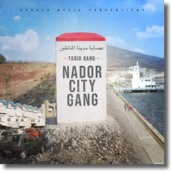 Cover: Farid Bang - Nador City Gang