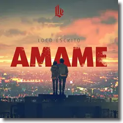 Cover: Loco Escrito - Ámame