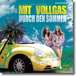 Cover: Selina & Loreen - Mit Vollgas durch den Sommer