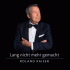 Cover: Roland Kaiser - Lang nicht mehr gemacht