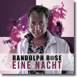 Cover: Randolph Rose - Eine Nacht