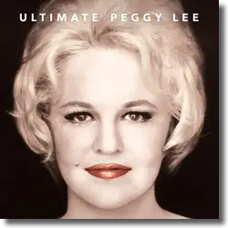Cover: Peggy Lee - Ultimate Peggy Lee