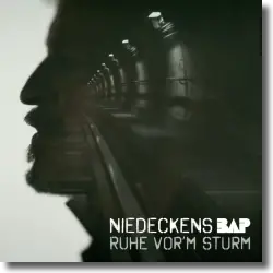 Cover: Niedeckens BAP - Ruhe vor'm Sturm