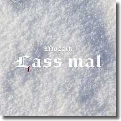 Cover: Mozzik - Lass mal