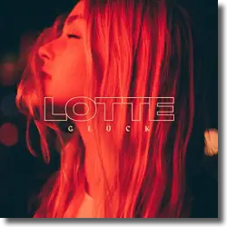 Cover: Lotte - Was du nicht sagst