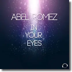 Cover: Abel Romez - In Your Eyes
