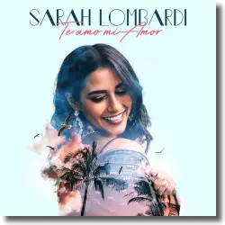 Cover: Sarah Lombardi - Te Amo Mi Amor