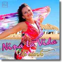 Cover: Nina La Vida - Te Siento