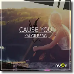 Cover: Kai Gilberg - Cause You