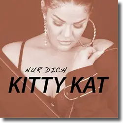 Cover: Kitty Kat - Nur dich