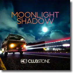 Cover: Clubstone - Moonlight Shadow