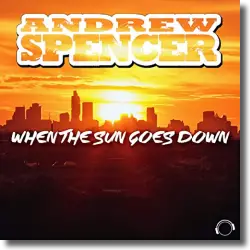 Cover: Andrew Spencer - When The Sun Goes Down
