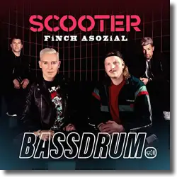 Cover: Scooter x FiNCH ASOZiAL - Bassdrum