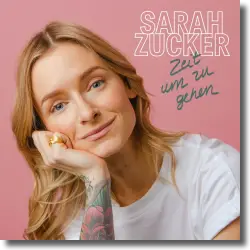 Cover: Sarah Zucker - Zeit um zu gehen