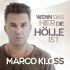 Cover: Marco Kloss - Wenn das hier die Hölle ist