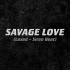Cover: Jawsh 685 x Jason Derulo - Savage Love (Laxed - Siren Beat)