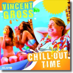 Cover: Vincent Gross - Chill Out Time