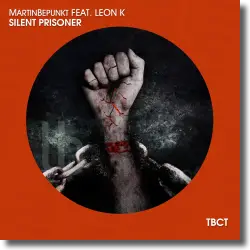 Cover: MartinBepunkt feat. Leon K - Silent Prisoner