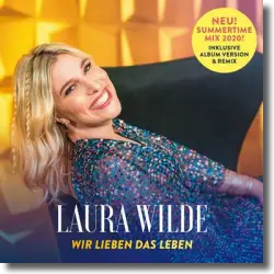 Cover: Laura Wilde - Wir lieben das Leben