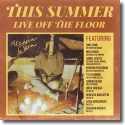 Cover: Alessia Cara - This Summer: Live Off The Floor