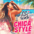 Cover: Isi Glück - Chica Style
