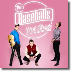 Cover: The Baseballs - Hot Shots